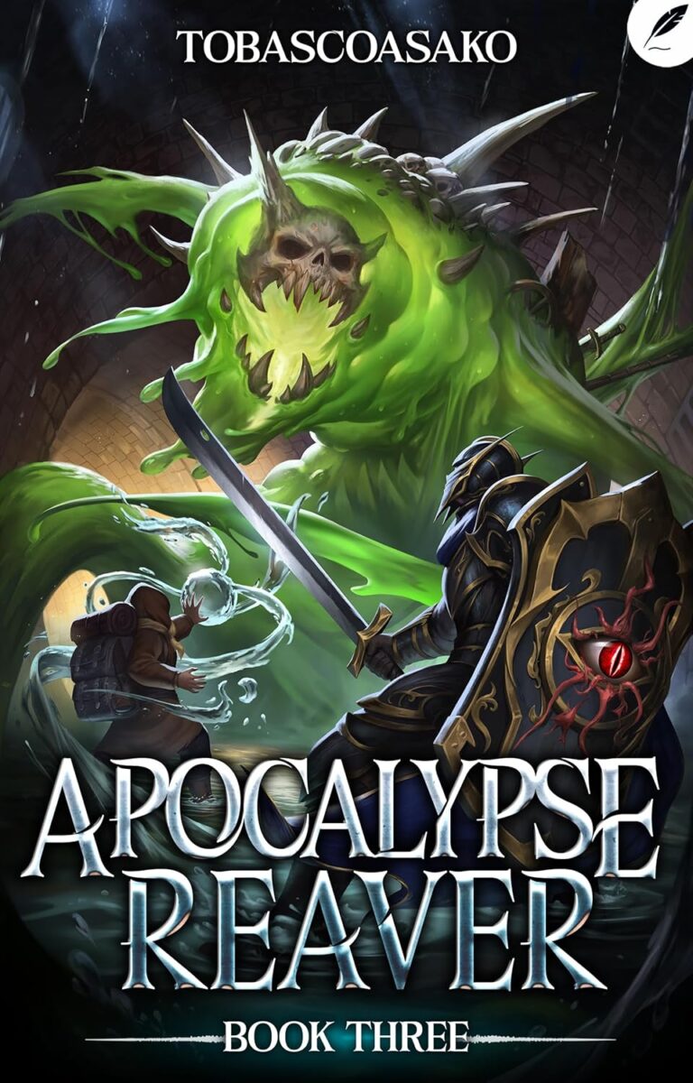 Apocalypse Reaver 3: A Dark Fantasy LitRPG Adventure