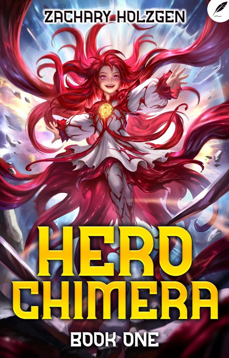 Hero Chimera: A Progression Fantasy