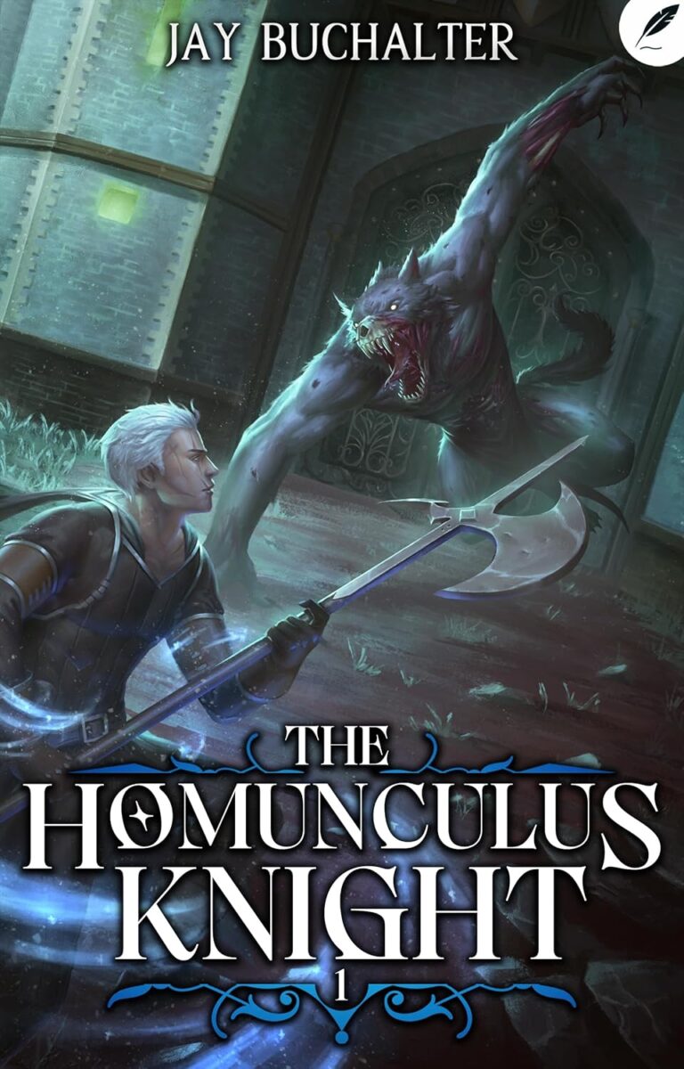 The Homunculus Knight: A Grimdark Fantasy