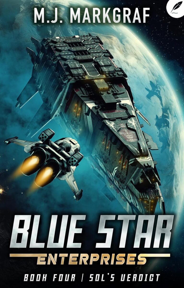 Sol's Verdict: A Space Opera Adventure (Blue Star Enterprises Book 4)