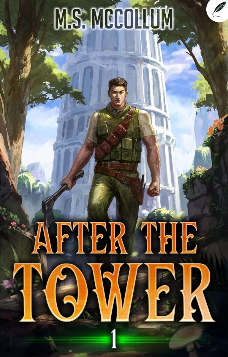 After the Tower: A LitRPG Adventure