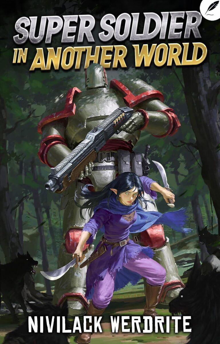 Super Soldier in Another World: A Sci-Fi Isekai Adventure