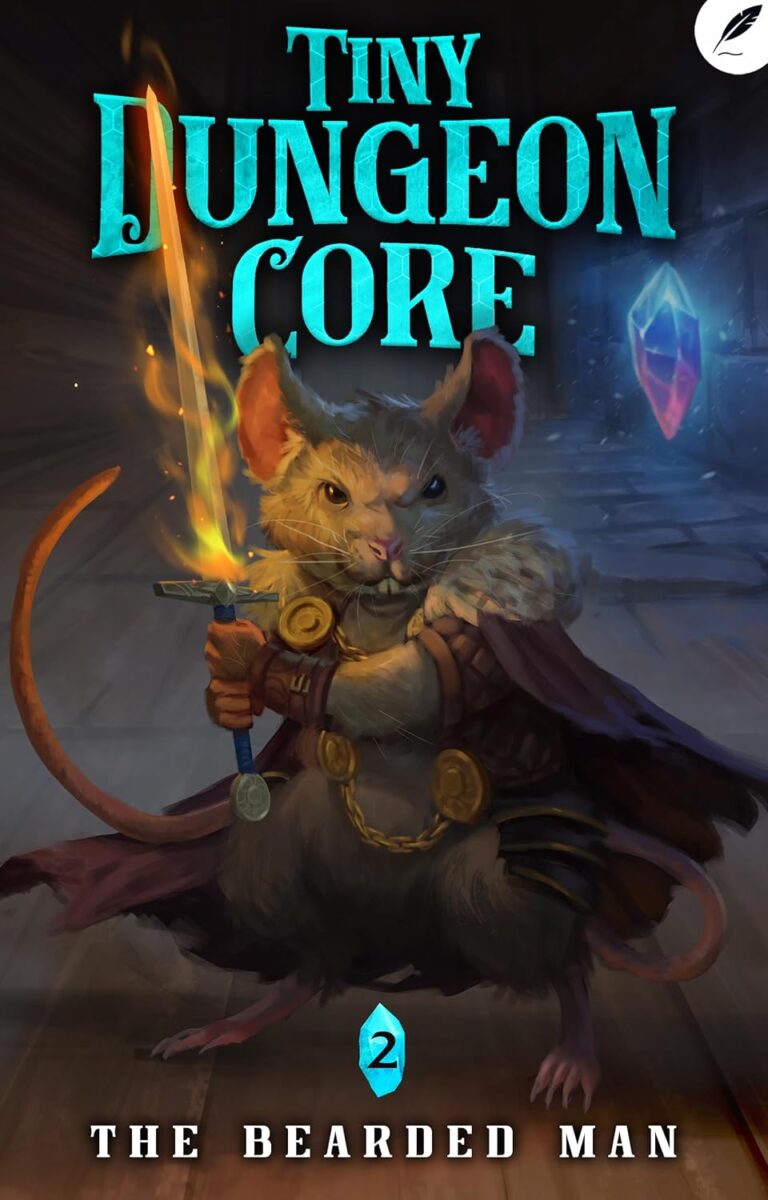 Tiny Dungeon Core 2: A LitRPG Adventure
